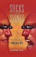 Sticks and Stones by Jerome Neu, Hardcover | Indigo Chapters