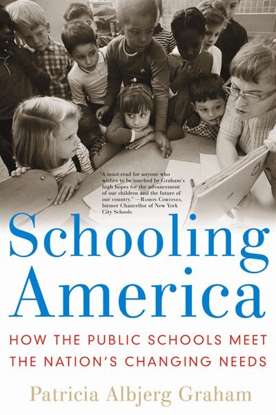 Schooling America by Patricia Albjerg Graham, Paperback | Indigo Chapters