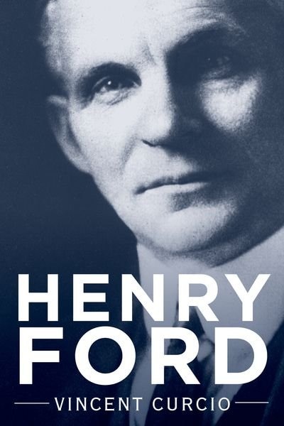 Henry Ford by Vincent Curcio, Hardcover | Indigo Chapters