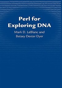 Perl For Exploring Dna by Mark Le Blanc, Hardcover | Indigo Chapters