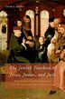 The Jewish Teachers of Jesus James and Jude by David A. deSilva, Hardcover | Indigo Chapters