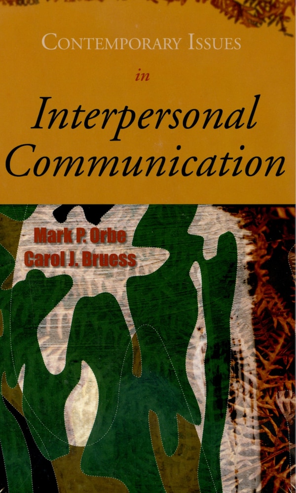 Contemporary Issues in Interpersonal Communication by Mark P. Orbe, Paperback | Indigo Chapters