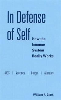 In Defense Of Self by William R. Clark, Hardcover | Indigo Chapters