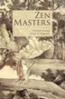 Zen Masters by Steven Heine, Paperback | Indigo Chapters
