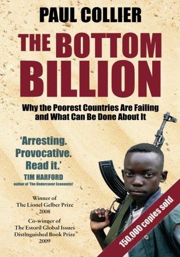 The Bottom Billion by Paul (Professor of Economics and Collier, Paperback | Indigo Chapters