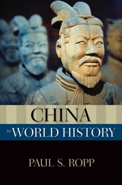 China in World History by Paul S. Ropp, Paperback | Indigo Chapters