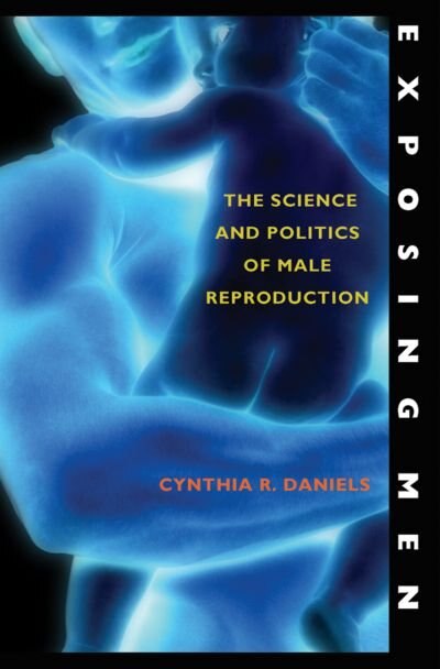 Exposing Men by Cynthia R. Daniels Paperback | Indigo Chapters