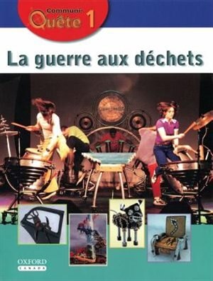 Communi-Quete: 1 La guerre aux dechets by Irene Bernard, Paperback | Indigo Chapters