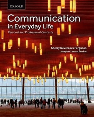 Communication in Everyday Life by Sherry Devereaux Ferguson, Paperback | Indigo Chapters