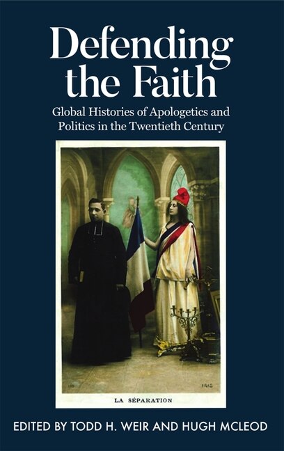 Defending the Faith by Todd Weir, Hardcover | Indigo Chapters