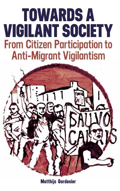 Towards a Vigilant Society by Matthijs Gardenier, Hardcover | Indigo Chapters