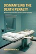 Dismantling the Death Penalty by Mark Costanzo, Paperback | Indigo Chapters
