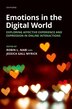 Emotions in the Digital World by Robin L. Nabi, Hardcover | Indigo Chapters