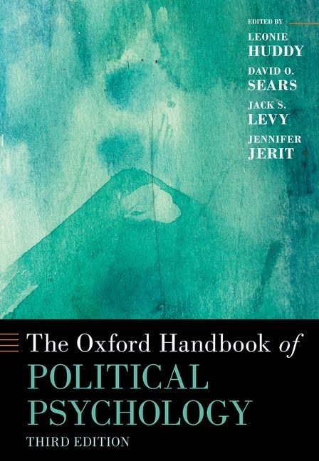 The Oxford Handbook of Political Psychology by Leonie Huddy, Paperback | Indigo Chapters