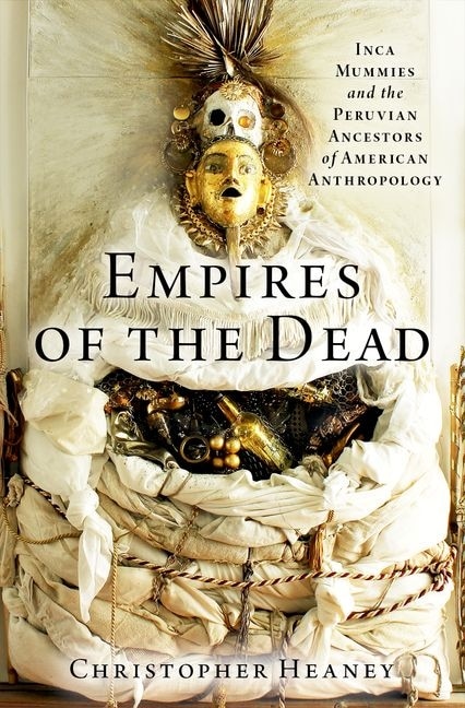 Empires of the Dead by Christopher Heaney, Hardcover | Indigo Chapters