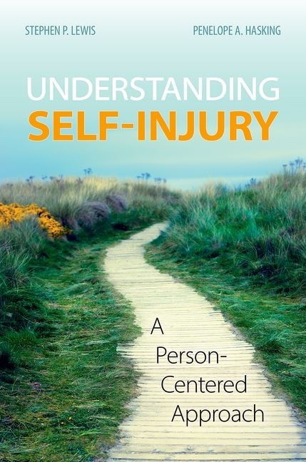 Understanding Self-Injury by Stephen P. Lewis, Paperback | Indigo Chapters