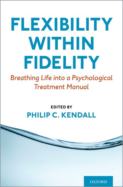 Flexibility Within Fidelity by Philip C. Kendall, Paperback | Indigo Chapters