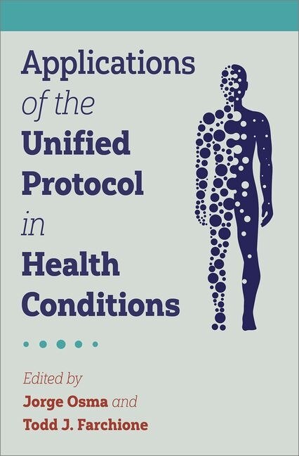 Applications of the Unified Protocol in Health Conditions by Jorge Osma, Paperback | Indigo Chapters