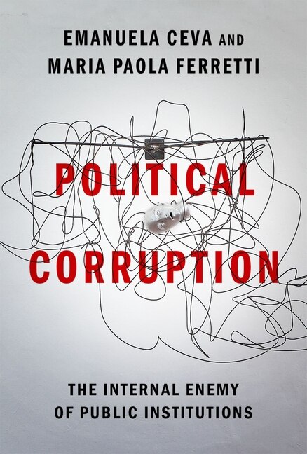 Political Corruption by Emanuela Ceva, Hardcover | Indigo Chapters