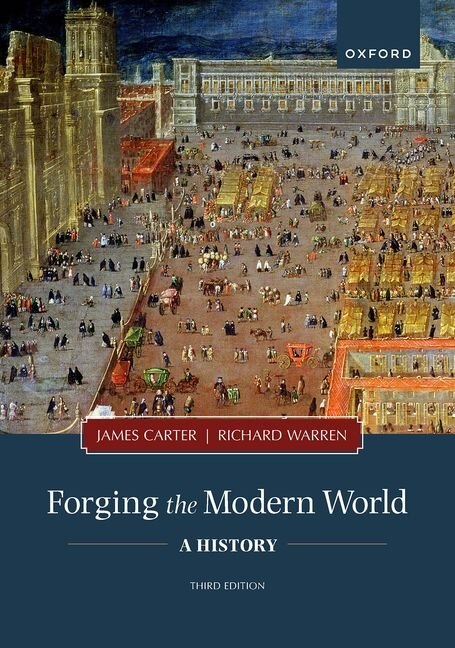 Forging the Modern World by James Carter, Paperback | Indigo Chapters