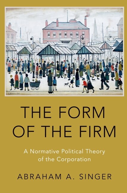 The Form Of The Firm by Abraham A. Singer, Paperback | Indigo Chapters