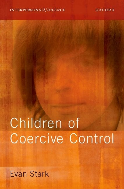 Children of Coercive Control by Evan Stark, Hardcover | Indigo Chapters