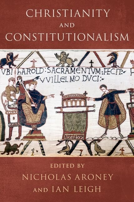 Christianity and Constitutionalism by Nicholas Aroney, Paperback | Indigo Chapters