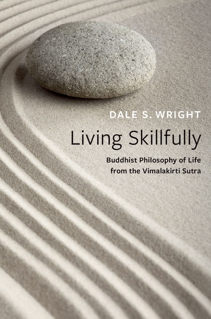 Living Skillfully by Dale S. Wright, Hardcover | Indigo Chapters
