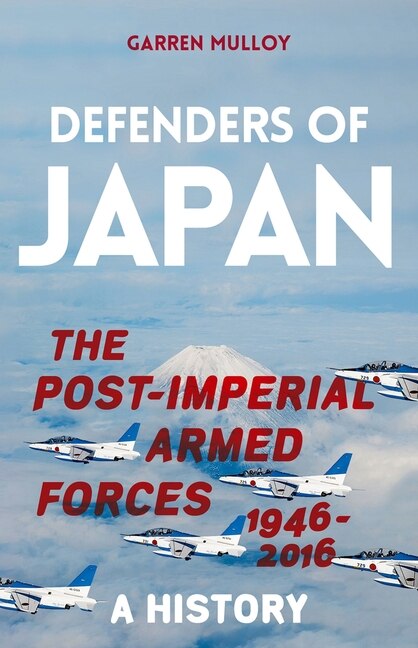 Defenders Of Japan by Garren Mulloy, Hardcover | Indigo Chapters