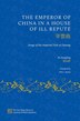The Emperor of China in a House of Ill Repute by Pu Songling, Hardcover | Indigo Chapters
