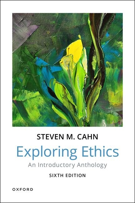 Exploring Ethics by Steven M. Cahn, Paperback | Indigo Chapters