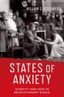 States of Anxiety by William G. Rosenberg, Hardcover | Indigo Chapters