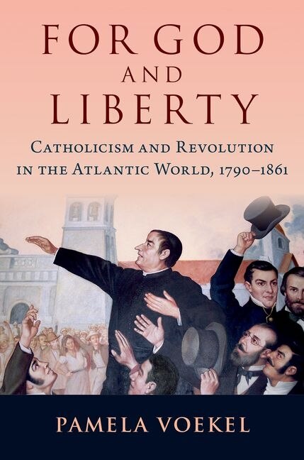 For God and Liberty by Pamela Voekel, Paperback | Indigo Chapters