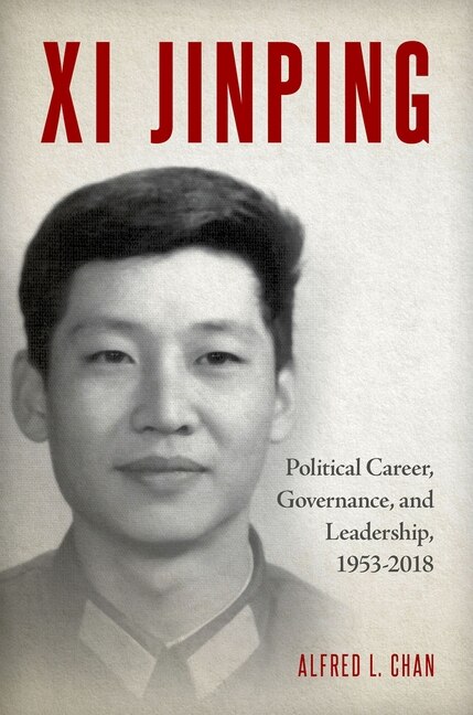 Xi Jinping by Alfred L. Chan, Hardcover | Indigo Chapters