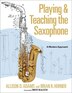 Playing and Teaching the Saxophone by Allison D. Adams, Paperback | Indigo Chapters