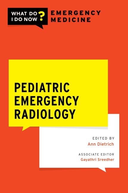 Pediatric Emergency Radiology by Ann M. Dietrich, Paperback | Indigo Chapters