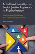A Cultural Humility and Social Justice Approach to Psychotherapy by Anu Asnaani, Paperback | Indigo Chapters