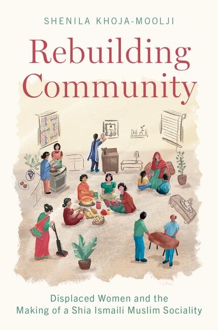 Rebuilding Community by Shenila Khoja-Moolji, Paperback | Indigo Chapters