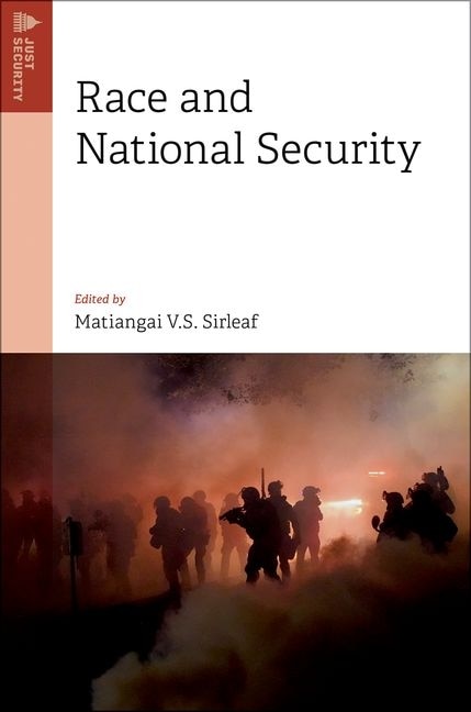 Race and National Security by Matiangai V. S. Sirleaf, Paperback | Indigo Chapters