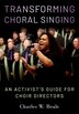 Transforming Choral Singing by Charles W. Beale, Paperback | Indigo Chapters