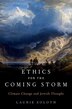 Ethics for the Coming Storm by Laurie Zoloth, Paperback | Indigo Chapters