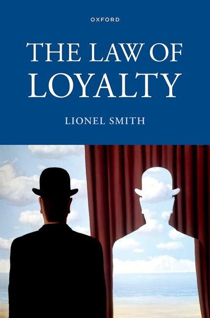 The Law of Loyalty by Lionel Smith, Hardcover | Indigo Chapters