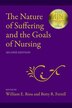 The Nature of Suffering and the Goals of Nursing by Betty R. Ferrell, Paperback | Indigo Chapters