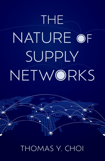 The Nature of Supply Networks by Thomas Y. Choi, Hardcover | Indigo Chapters