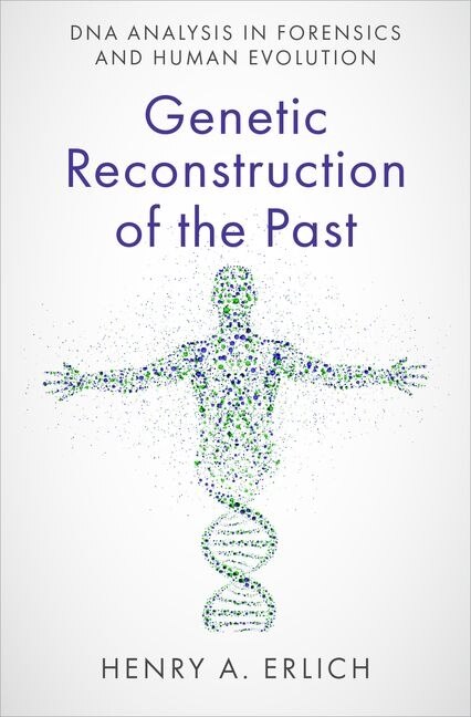 Genetic Reconstruction of the Past by Henry A. Erlich, Hardcover | Indigo Chapters
