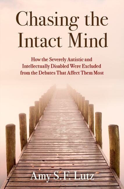 Chasing the Intact Mind by Amy S F Lutz, Hardcover | Indigo Chapters