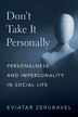 Don't Take It Personally by Eviatar Zerubavel, Paperback | Indigo Chapters