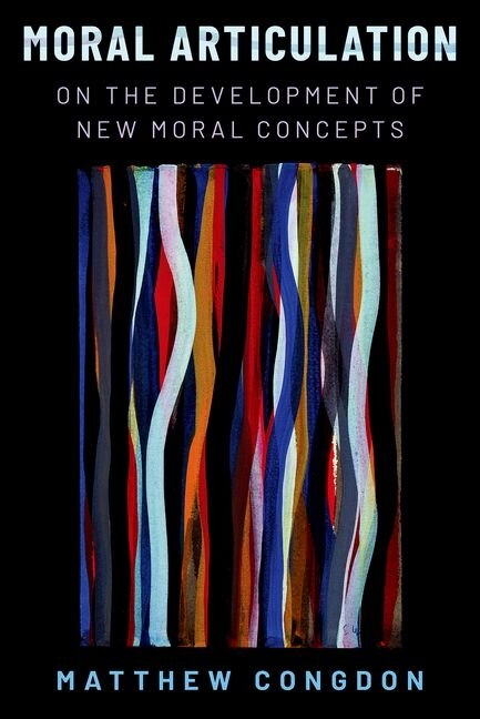 Moral Articulation by Matthew Congdon, Hardcover | Indigo Chapters