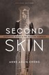 Second Skin by Anne Anlin Cheng, Hardcover | Indigo Chapters