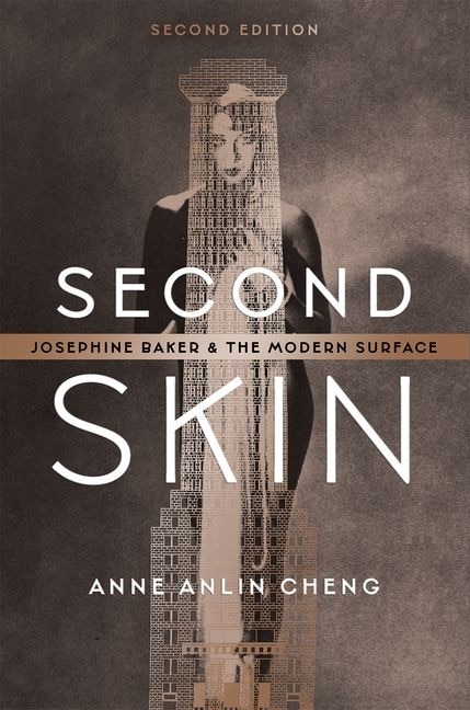 Second Skin by Anne Anlin Cheng, Hardcover | Indigo Chapters
